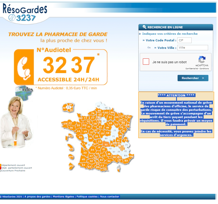 L'image est une capture d'écran d'un site web dédié à la recherche de pharmacies proposant des services de garde. Il comprend un formulaire où les utilisateurs doivent saisir leur code postal et leur ville pour trouver la pharmacie la plus proche. La page informe également les utilisateurs des perturbations potentielles liées à une grève nationale des pharmaciens et mentionne les modes de paiement pendant cette période. Des sections contiennent également des mentions légales et des coordonnées relatives au service.